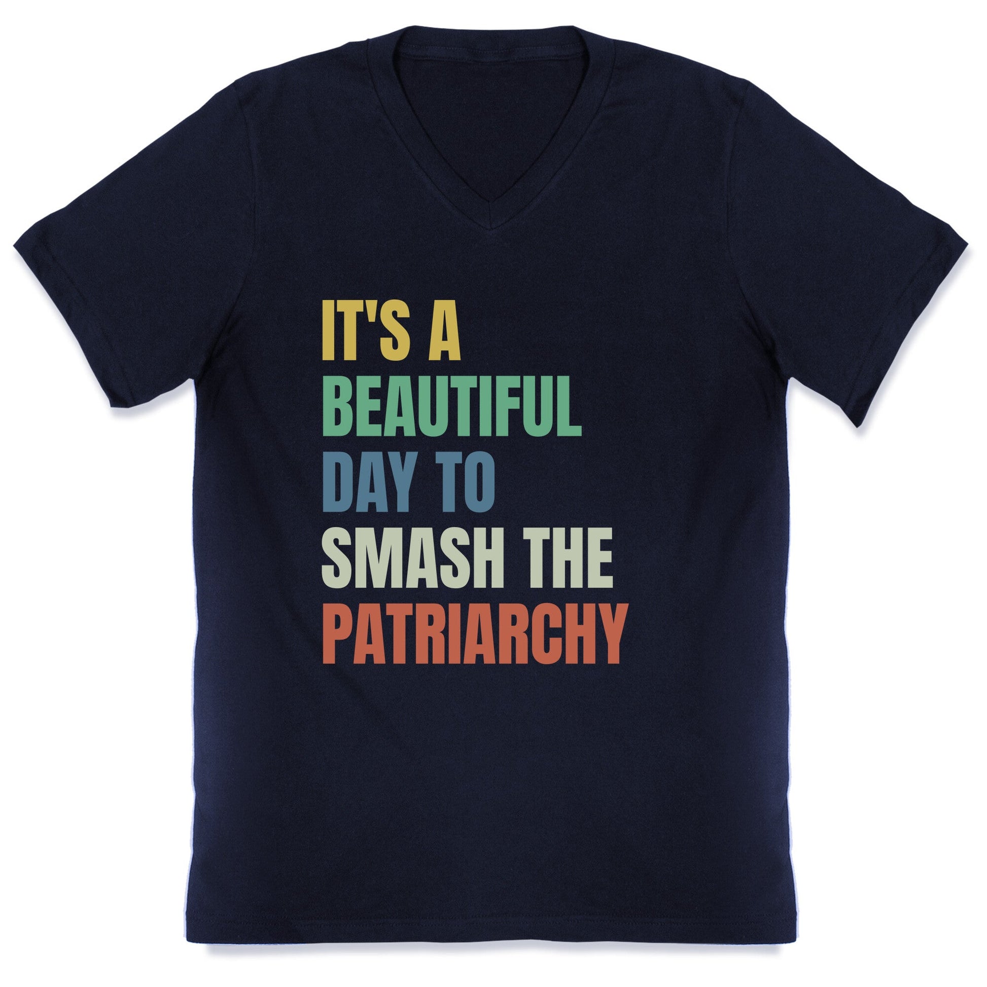 Beautiful Day To Destroy The Patriarchy Rainbow V-Neck