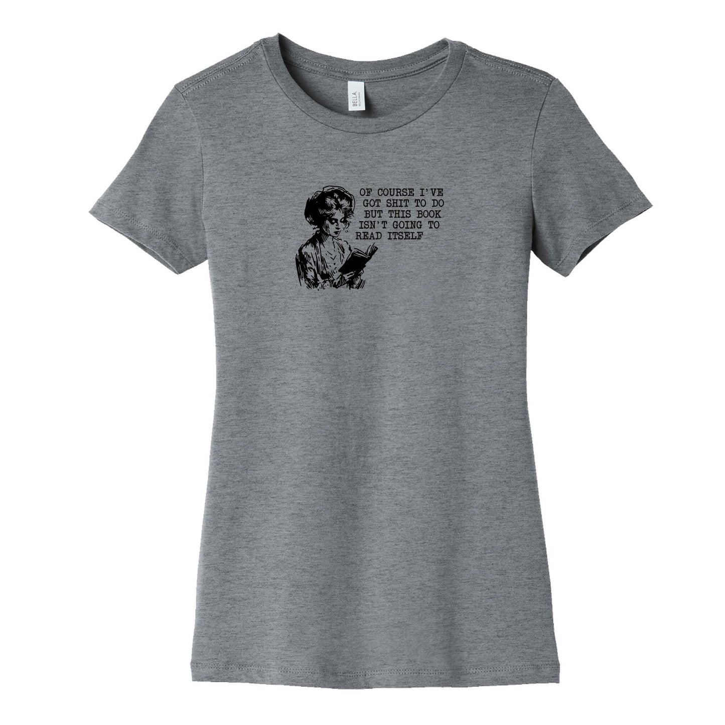 This Book Isnt Going To Read Itself Womens Cotton Tee