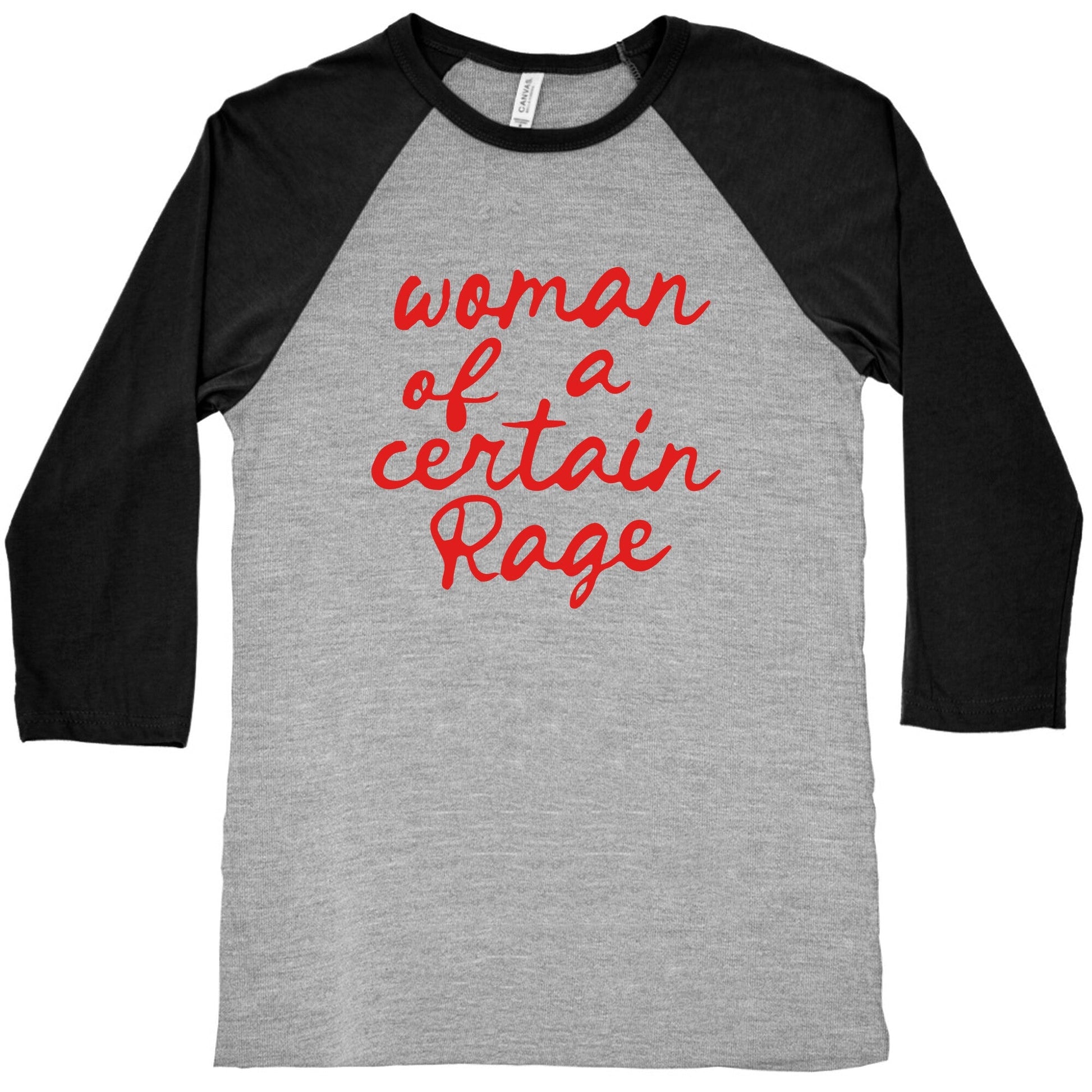 Woman Of A Certain Rage Baseball Tee