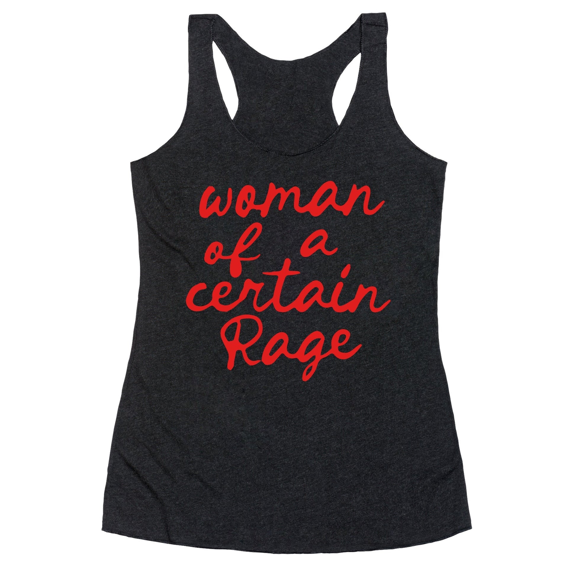 Woman Of A Certain Rage Racerback Tank