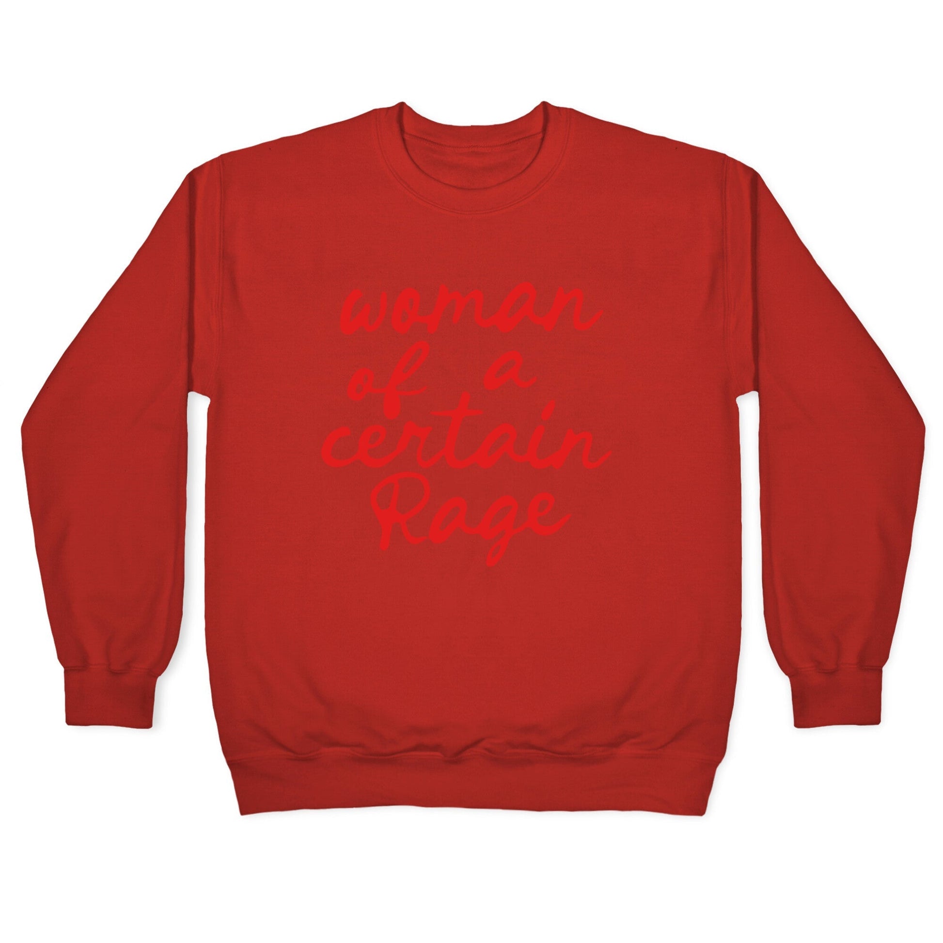 Woman Of A Certain Rage Crewneck Sweatshirt