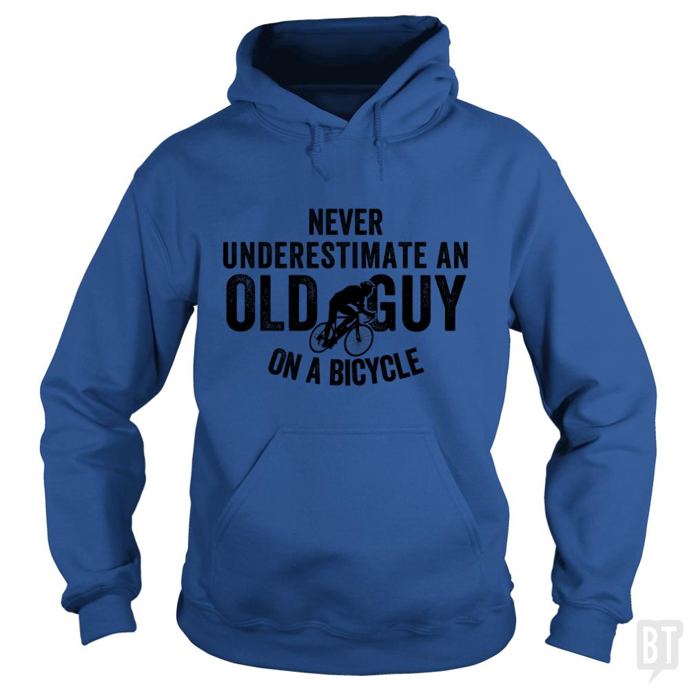 Never Underestimate An old Guy On A Bicycle Hoodie